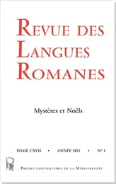 Revue des Langues Romanes Tome 117 n° 1 Mystères et Noëls