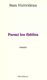 Parmi les fidèles