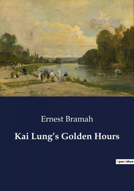 Kai Lung's Golden Hours - Ernest Bramah - CULTUREA