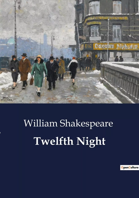 Twelfth Night - William Shakespeare - CULTUREA