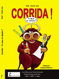 Corrida - Tu veux un dessin ?