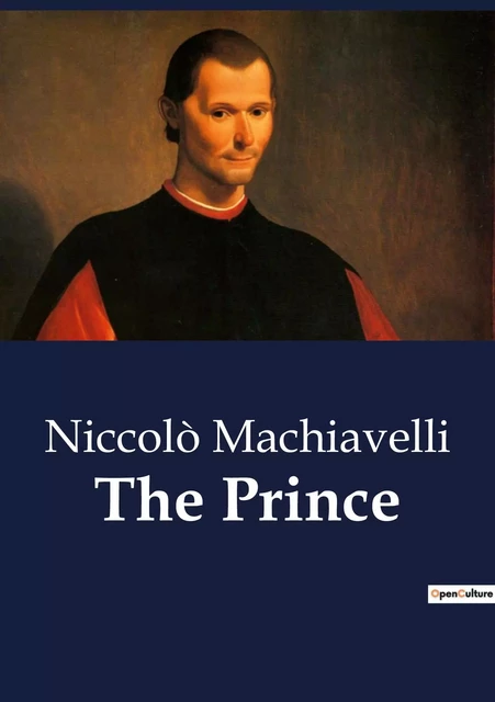 The Prince - Niccolò Machiavelli - CULTUREA