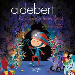 Aldebert - La chambre sans fond / Livre CD