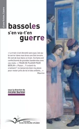 Bassoles s'en va-t'en guerre