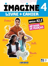 Imagine 4 - Niv. A2.2 - 3 unités - Livre + cahier + didierfle.app