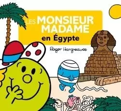 Les Monsieur Madame en Egypte -  - HACHETTE JEUN.