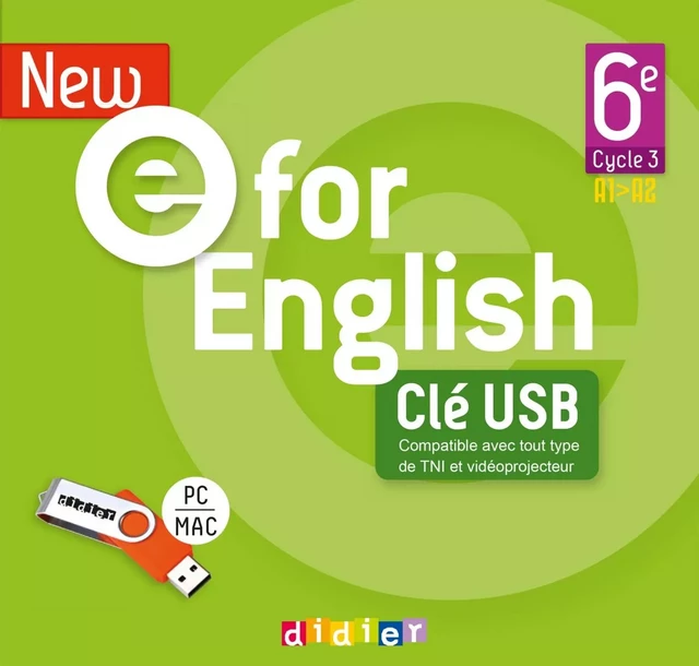 New E For English 6ème - Anglais Ed.2021 - Clé USB  Audios/Vidéos Classe - Mélanie Herment, Laura Cursat, Anna Guill, Mark Wallace, Corinne Létant, Karine Letellier, Pascaline Gouyette, Charlotte Thomas, Sophie Rosenberger - DIDIER