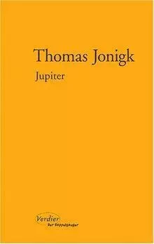 Jupiter - Thomas Jonigk - VERDIER