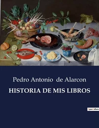 HISTORIA DE MIS LIBROS