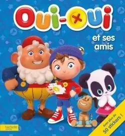 Oui-Oui / Livre d'activités -Oui-Oui et ses amis -  - HACHETTE JEUN.