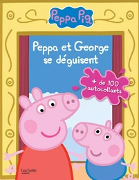 Peppa /Livre d'activités avec autocollants - Peppa et George se déguisent