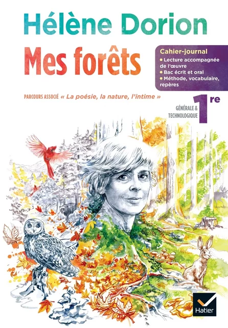 Cahier-journal Hélène Dorion Français 1re Ed. 2023 - Cahier élève - Aurélia Courtial - HATIER