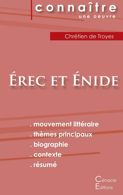 Fiche de lecture Érec et Énide(Analyse littéraire de référence et résumé complet) -  Chrétien de Troyes - CENACLE