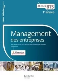 Action BTS Management des entreprises BTS 1re année - Livre élève - Ed. 2017