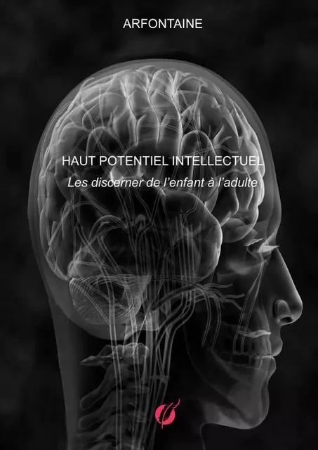 HAUT POTENTIEL INTELLECTUEL -  ARFONTAINE - THEBOOKEDITION