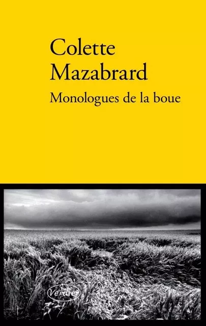 Monologues de la boue - Colette Mazabrard - VERDIER