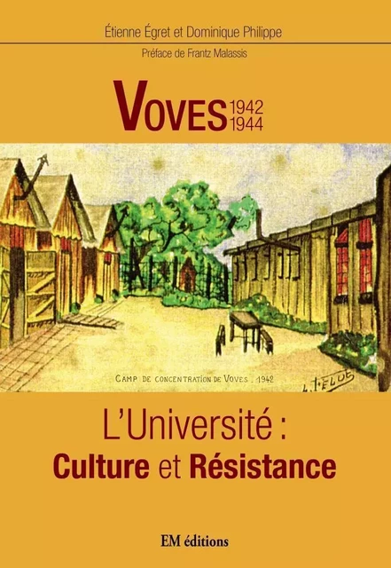 Voves 1942-1944 - Etienne Egret, Dominique Philippe - ELLA EDITIONS