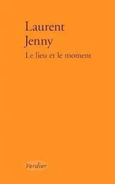 Le lieu et le moment