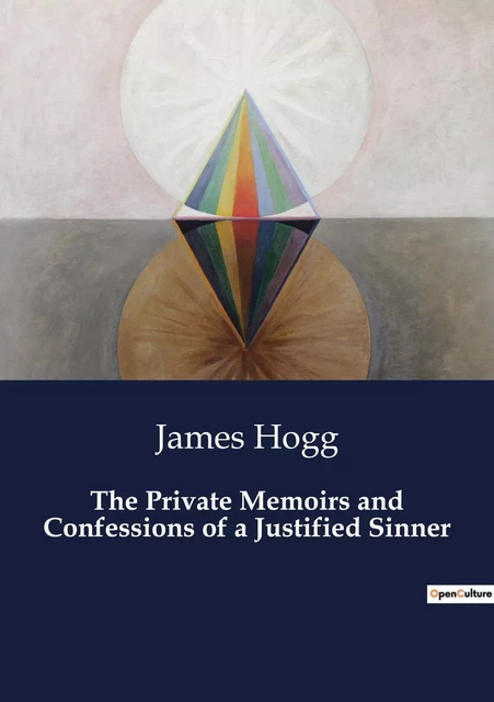 The Private Memoirs and Confessions of a Justified Sinner - James Hogg - CULTUREA