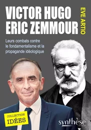 Victor Hugo-Éric Zemmour