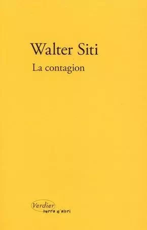 La contagion - Walter Siti - VERDIER