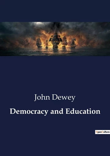 Democracy and Education - John Dewey - CULTUREA