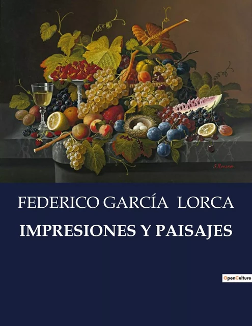 IMPRESIONES Y PAISAJES - Federico Garcia LORCA - CULTUREA