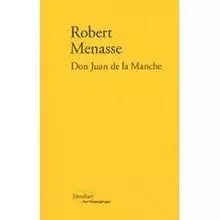 Don Juan de la Manche ou L'éducation au désir roman - Robert Menasse - VERDIER