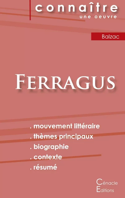 Fiche de lecture Ferragus de Balzac (Analyse littéraire de référence et résumé complet) - Honoré de Balzac - CENACLE