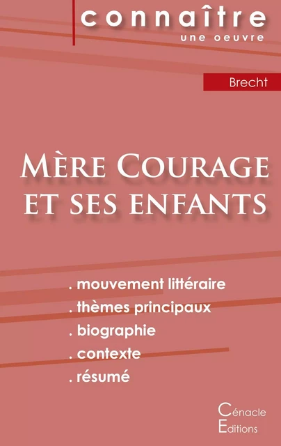 Fiche de lecture Mère Courage et ses enfants de Bertolt Brecht (Analyse littéraire de référence et résumé complet) - Bertolt Brecht - CENACLE