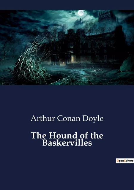 The Hound of the Baskervilles - Arthur Conan Doyle - CULTUREA