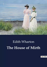 The House of Mirth