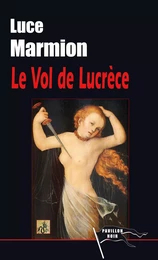 LE VOL DE LUCRÈCE