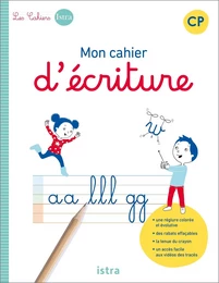 Mon cahier d'écriture CP - Cahier élève - Ed. 2022