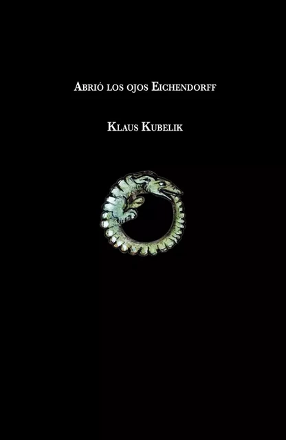 Abrió los ojos Eichendorff - Klaus Kubelik - ORBIS TERTIUS