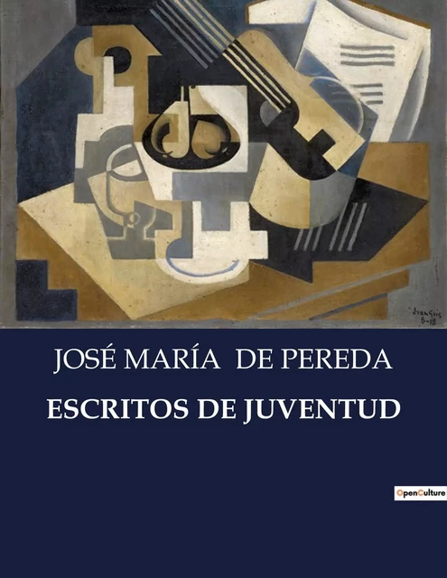 ESCRITOS DE JUVENTUD - JOSÉ MARÍA DE PEREDA - CULTUREA