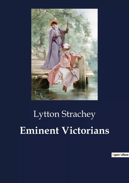 Eminent Victorians - Lytton Strachey - CULTUREA