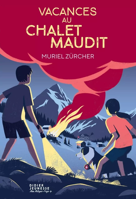 Vacances au chalet maudit - Muriel Zürcher - DIDIER JEUNESSE