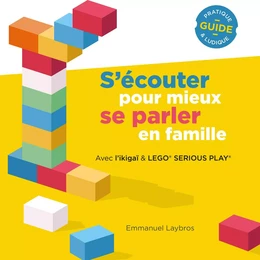 S'écouter pour mieux se parler en famille