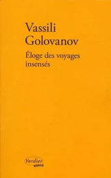 Éloge des voyages insenses