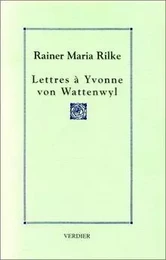 Lettres à Yvonne von Wattenwyl