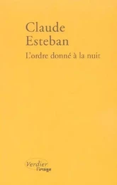 L'ordre donné à la nuit