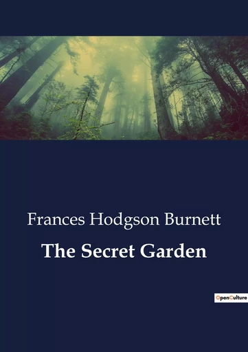 The Secret Garden - Frances Hodgson Burnett - CULTUREA