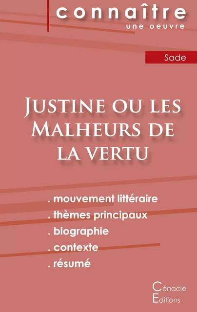 Fiche de lecture Justine ou les Malheurs de la vertu (Analyse littéraire de référence et résumé complet) -  SADE - CENACLE