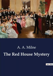 The Red House Mystery