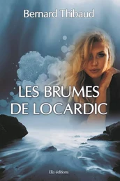 Les brumes de Locardic