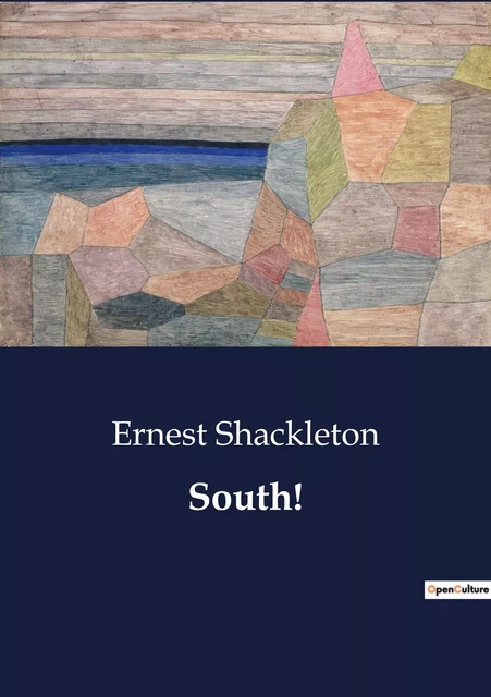 South! - Ernest Shackleton - CULTUREA