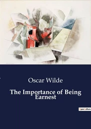 The Importance of Being Earnest