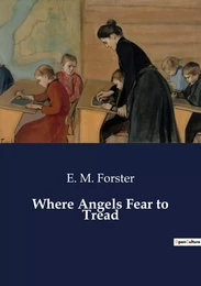 Where Angels Fear to Tread