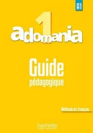 Adomania 1 - Guide pédagogique (A1)